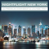 VA - Nightflight New York, Vol. 1-2. 22 Premium Downbeat & Lounge Trax (2013. 2015) MP3