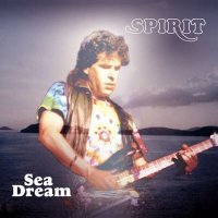 Spirit - Sea Dream [2025 Expanded & Remastered Edition] (2002/2025) MP3