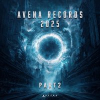 VA - Avena Records 2025. Part 2 (2025) MP3