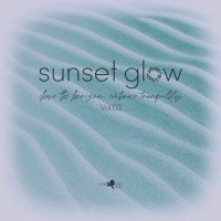 VA - Sunset Glow, Vol.03 (2025) MP3