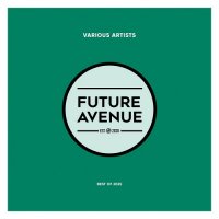 VA - Future Avenue. Best of 2025 (2025) MP3