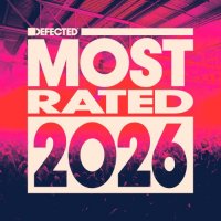 VA - Defected presents Most Rated 2026 [Mixed by Andy Daniell] (2025) MP3