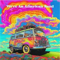 VA - We're An American Band (2025) MP3