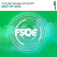 VA - Future Sound of Egypt. Best of 2025 (2025) MP3