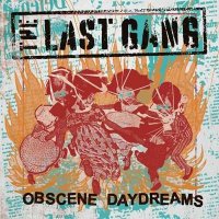 The Last Gang - Obscene Daydreams (2024) MP3