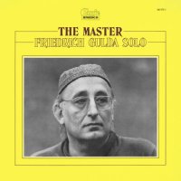 Friedrich Gulda - The Master Friedrich Gulda Solo (2025) MP3