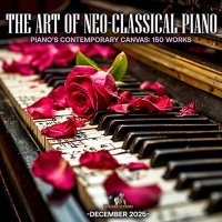 VA - The Art Of Neoclassical Piano (2025) MP3