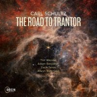 Carl Schultz - The Road to Trantor (2025) MP3