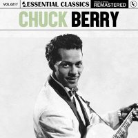 Chuck Berry - Essential Classics Vol. 217: Chuck Berry [Remastered] (2024) MP3