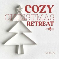 VA - Cozy Christmas Retreat, Vol. 3 (2025) MP3