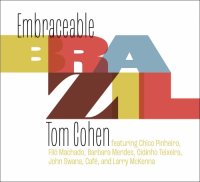 Tom Cohen - Embraceable Brazil (2025) MP3