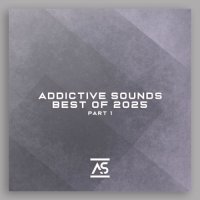 VA - Addictive Sounds Best of 2025, Pt. 1 (2025) MP3