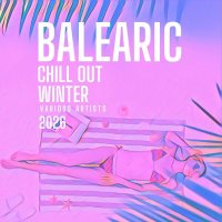 VA - Balearic Chill Out Winter 2026 (2025) MP3