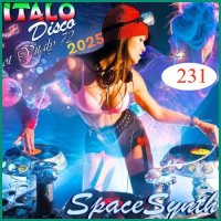 VA - Italo Disco & SpaceSynth [231] (2025) MP3 ot Vitaly 72