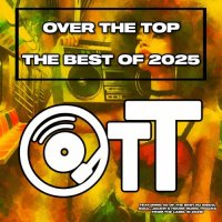 VA - Over The Top The Best of 2025 (2025) MP3