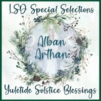 VA - LSD Special Selections Vol.17: ALBAN ARTHAN [Yuletide Solstice Blessings] (2025) MP3