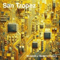 San Tropez - Museum Of Modern History (2025) MP3