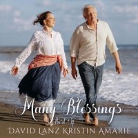David Lanz & Kristin Amarie - Many Blessings, Best Of (2025) MP3