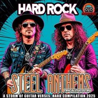 VA - Hard Rock: Steel Anthems (2025) MP3