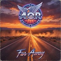 A.O.R - Far Away (2025) MP3
