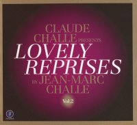 VA - Claude Challe presents Lovely Reprises By Jean-Marc Challe vol.2 (2013) MP3