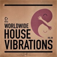 VA - Worldwide House Vibrations Vol. 8 (2026) MP3