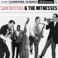 Sam Butera - Essential Classics Vol. 654: Sam Butera & The Witnesses [Remastered] (2024) MP3