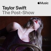 Taylor Swift - The Post-Show (2025) MP3