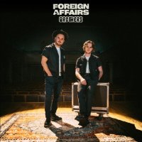 Foreign Affairs - Brothers (2025) MP3