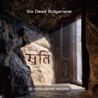 Six Dead Bulgarians - Gati (2026) MP3