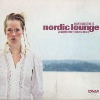 VA - Nordic Lounge: An Introduction To Contemporary Nordic Music (2003) MP3