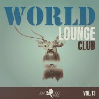 VA - World Lounge Club Vol. 13 (2025) MP3