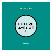 VA - Future Avenue Winter 2026 (2026) MP3