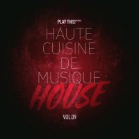 VA - Haute Cuisine De Musique House, Vol.09 (2026) MP3