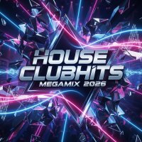 VA - House Clubhits Megamix 2026 (2025) MP3