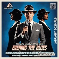 VA - Evening The Blues (2026) MP3