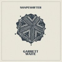 Garrett Waite - Shapeshifter (2026) MP3