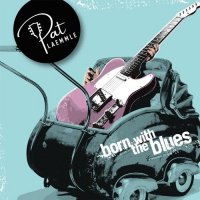 Pat Laemmle - Born With The Blues (2026) MP3
