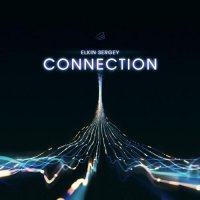 Elkin Sergey - Connection (2025) MP3