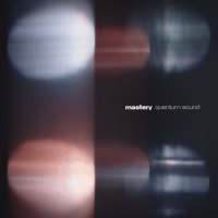VA - Mastery Quantum Sound, 2CD (2026) MP3