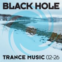 VA - Black Hole Trance Music 02-26 (2026) MP3