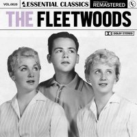 The Fleetwoods - Essential Classics Vol. 20: The Fleetwoods [Remastered] (2023) MP3