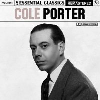 Cole Porter - Essential Classics Vol. 44: Cole Porter [Remastered] (2023) MP3