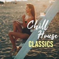 VA - Chill House Classics (2026) MP3