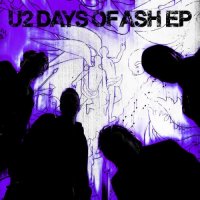 U2 - Days Of Ash [EP] (2026) MP3