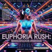 VA - Euphoria Rush (2026) MP3