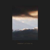 VA - Ambient Letters #5 (2026) MP3