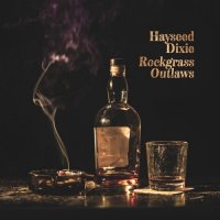 Hayseed Dixie - Rockgrass Outlaws (2026) MP3