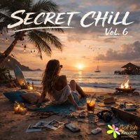 VA - Secret Chill, Vol. 6 (2026) MP3