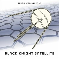 Teddy Wallingford - Black Knight Satellite (2026) MP3